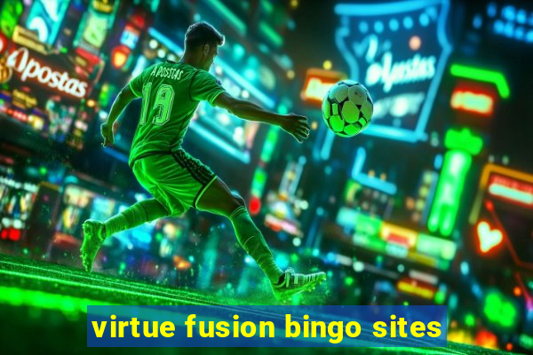 virtue fusion bingo sites